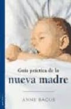 guia practica de la nueva madre-9788497990677