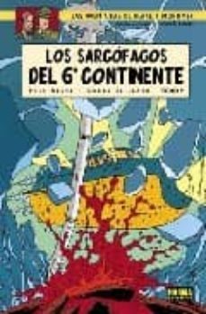 blake y mortimer 17: los sarcofagos del 6º continente 2: el duelo de los espiritus-yves sente-andre juillard-9788498140477
