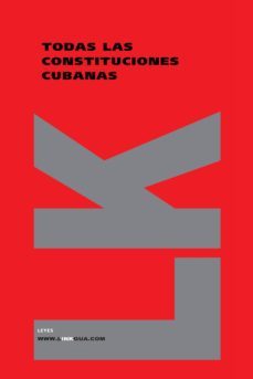 todas las constituciones cubanas: reseña veridica de la revolucio n filipina-9788498160277