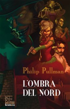 l ombra del nord-philip pullman-9788498246377