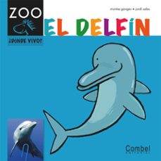 el delfin (¿donde vivo?)-montserrat ganges garriga-9788498256277