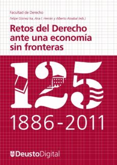 retos del derecho ante una economia sin fronteras (ebook)-ana i. herran (ed.), alberto atxabal (ed.) felipe gomez isa (ed.)-9788498303377