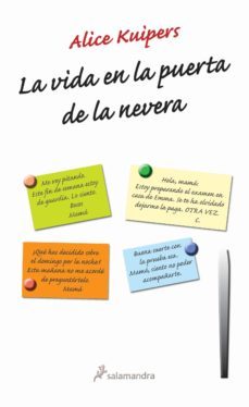la vida en la puerta de la nevera-alice kuipers-9788498381177