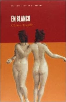 en blanco-chema trujillo-9788498523577