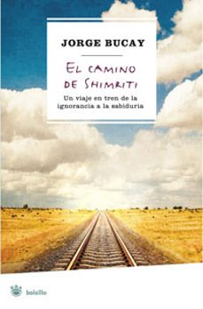 el camino de shimriti-jorge bucay-9788498675177