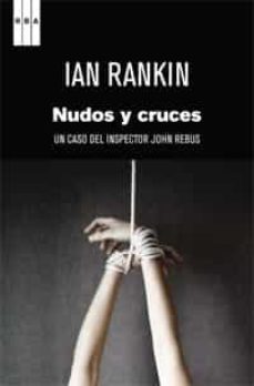 nudos y cruces (serie john rebus 1)-9788498679977