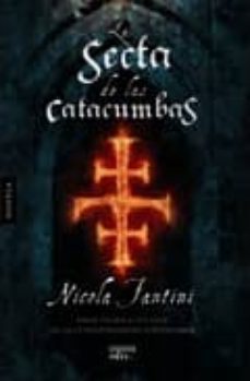 la secta de las catacumbas-nicola fantini-9788498773477