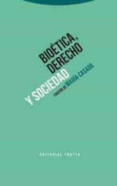 bioetica, derecho y sociedad-9788498795677