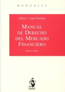 manual de derecho del mercado financiero-alberto j. tapia hermida-9788498902877