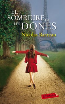el somriure de les dones-nicolas barreau-9788499306377