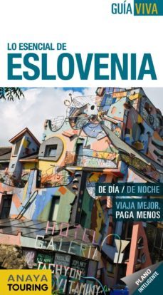 lo esencial de eslovenia 2012 (guia viva internacional)-luis argeo fernandez-9788499353777