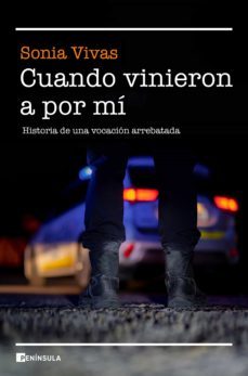 cuando vinieron a por mi (ebook)-sonia vivas-9788499429977