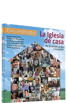 para comprender la iglesia de casa-benjamin bravo-9788499451077
