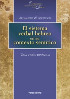el sistema verbal hebreo en su contexto semitico: una vision dinamica (ebook)-9788499459677