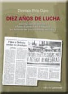 diez años de lucha. asociacion de vecinos poeta esteban de villeg ass: en defensa de las viviendas militares-9788499461977