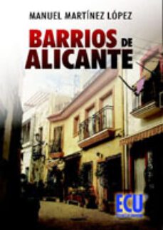 barrios de alicante (ebook)-manuel martinez lopez-9788499485577