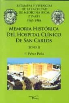 memoria historica del hospital clinico de san carlos tomo ii-9788499495477