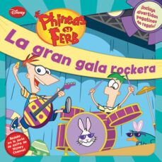 phineas y ferb: la gran gala rockera-9788499513577
