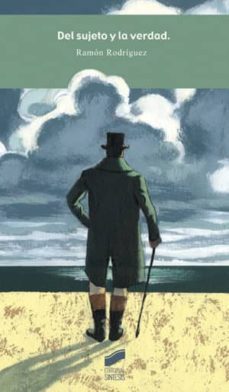 del sujeto y la verdad (ebook)-ramon rodriguez-9788499583877