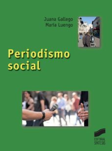 periodismo social-juana gallego ayala-maria luengo cruz-9788499588377