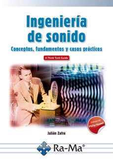 ingenieria de sonido. conceptos, fundamentos y casos practicos (ebook)-julian zafra-9788499647777