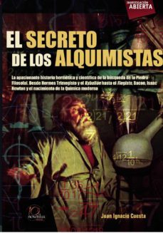 el secreto de los alquimistas-juan ignacio cuesta-9788499670577