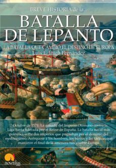 breve historia de la batalla de lepanto (ebook)-luis e. iñigo fernandez-9788499677477