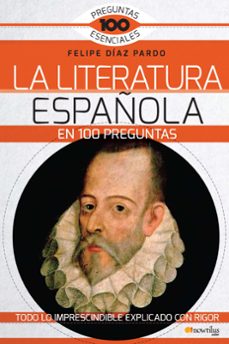 la literatura española en 100 preguntas-9788499678177