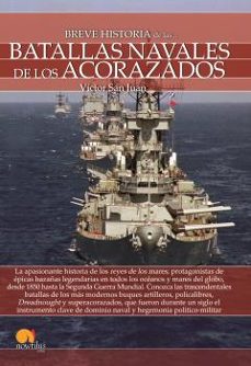 breve historia de las batallas navales de los acorazados-9788499679877