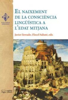 el naixement de la consciencia linguistica a l'edat mitjana-9788499757377