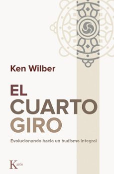 el cuarto giro-ken wilber-9788499886077