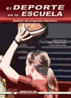deporte en la escuela: analisis del progranma educativo (ebook)-9788499932477