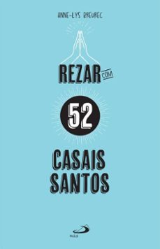 rezar com 52 casais santos (ebook)-anne-lys breurec-9788534959377