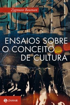 ensaios sobre o conceito de cultura (ebook)-zygmunt bauman-9788537808177