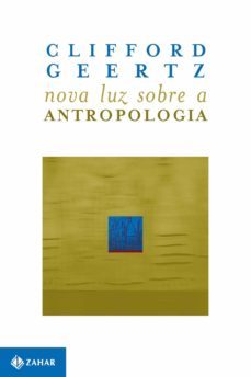 nova luz sobre a antropologia (ebook)-clifford geertz-9788537813577