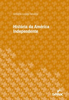 historia da america independente (ebook)-9788539647477