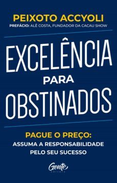 excelencia para obstinados (ebook)-peixoto accyoli-9788545203377