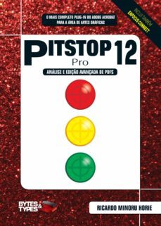 pitstop 12 pro - analise e ediço avançada de pdfs (ebook)-ricardo minoru horie-9788560819577