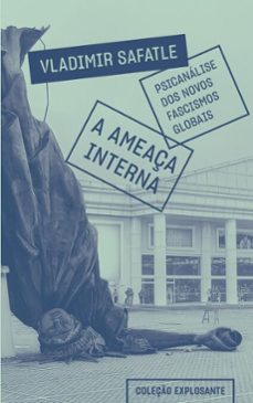 a ameaça interna (ebook)-vladimir safatle-9788571262577