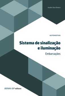 sistema de sinalizaço e iluminaço  embarcaçes (ebook)-aurelio silva oliveira-9788583933977