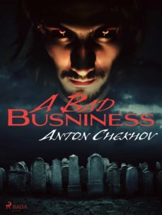 a bad business (ebook)-anton chekhov-9788726500677