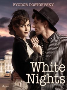 white nights (ebook)-fiodor dostoievski-9788726501377