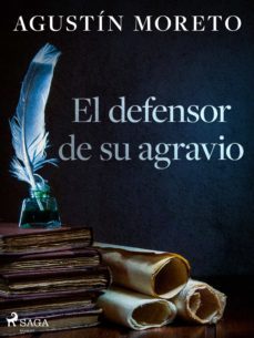 el defensor de su agravio (ebook)-agustin moreto-9788726597677