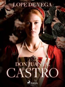 don juan de castro (ebook)-felix lope de vega y carpio-9788726616477
