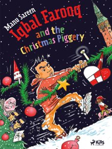 iqbal farooq and the christmas piggery (ebook)-manu sareen-9788728273777