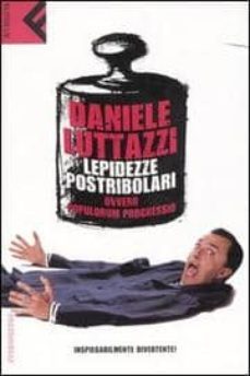 lepidezze postribolari ovvero populorum progressio-daniele lutazzi-9788807840777