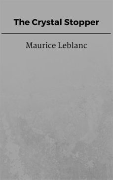 the crystal stopper (ebook)-maurice leblanc-9788826058177