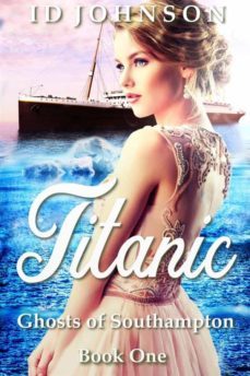 titanic: ghosts of southampton book 1 (ebook)-9788835342977