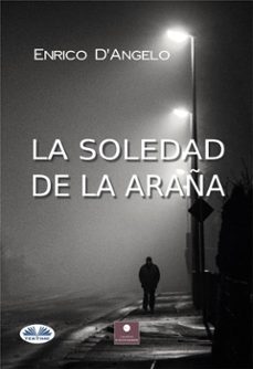la soledad de la araña (ebook)-9788835448877