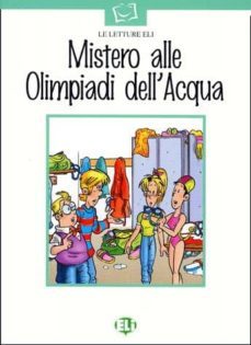 misterio alle olimpiadi dell'acqua (elementare)-maureen simpson-9788881484577